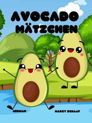 cover image of Avocado Mätzchen (German / English Bilingual) Avocado Antics